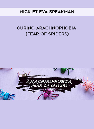 Nick ft Eva Speakman - Curing Arachnophobia (Fear of Spiders) download