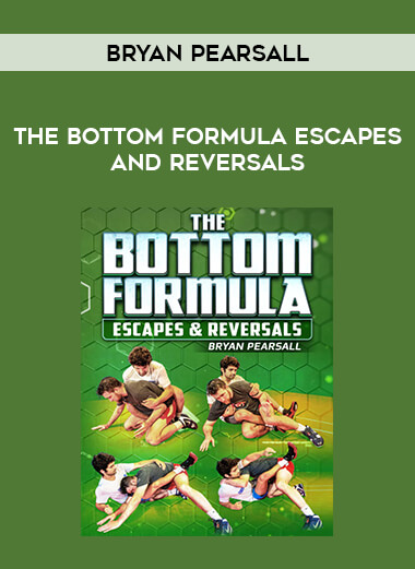 Bryan Pearsall - The Bottom Formula Escapes and Reversals download