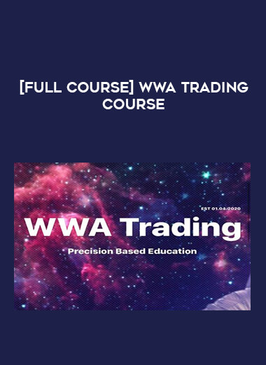 [Full Course] WWA Trading Course download