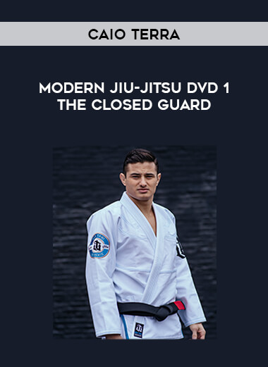 Caio Terra - Modern Jiu-jitsu DVD 1 The Closed Guard download