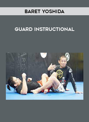 Baret Yoshida - Guard Instructional download