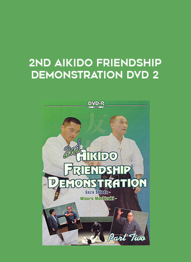 2nd Aikido Friendship Demostration DVD 2 download