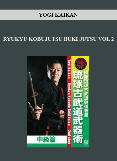 YOGI KAIKAN - RYUKYU KOBUJUTSU BUKI JUTSU VOL 2 download
