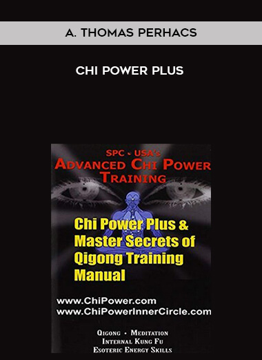 A. Thomas Perhacs - Chi Power Plus download