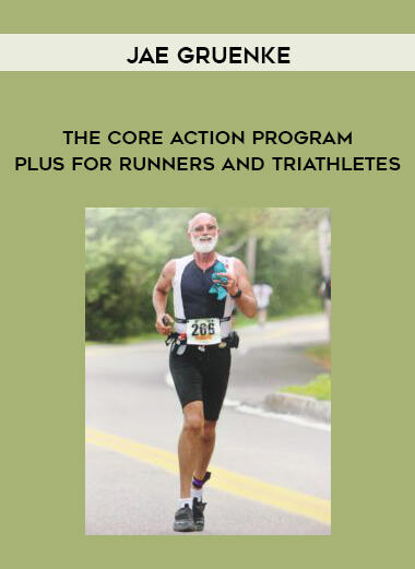 Jae Gruenke - The Core Action Program Plus For Runners and Triathletes download