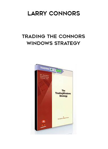 Larry Connors - Trading The Connors Windows Strategy download