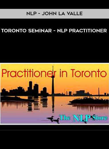 NLP - John La Valle - Toronto Seminar - NLP Practitioner download