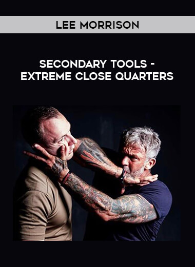 Lee Morrison - Secondary Tools - Extreme Close Quarters download