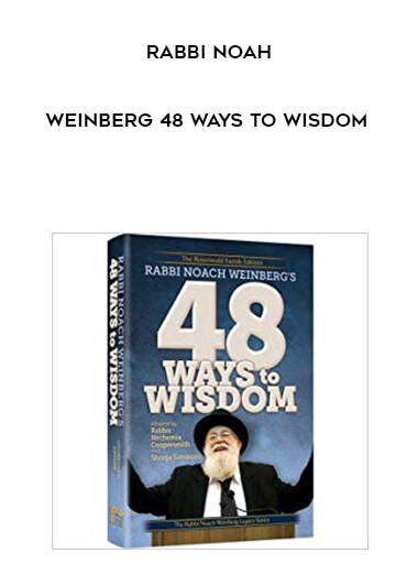Rabbi Noah Weinberg 48 Ways to Wisdom download