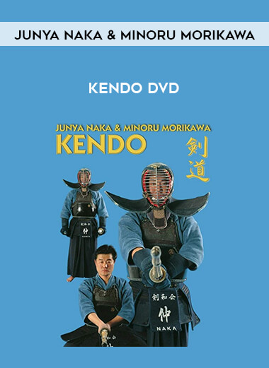 KENDO DVD BY JUNYA NAKA & MINORU MORIKAWA download