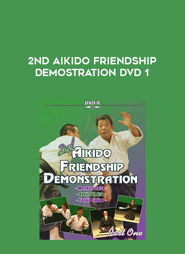 2nd Aikido Friendship Demostration DVD 1 download