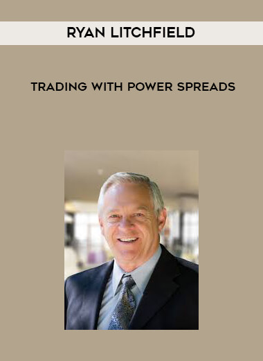 Ryan Litchfield - Trading With Power Spreads download
