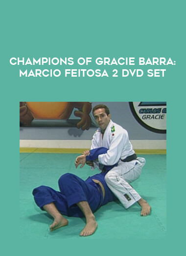 Champions of Gracie Barra: Marcio Feitosa 2 DVD Set download