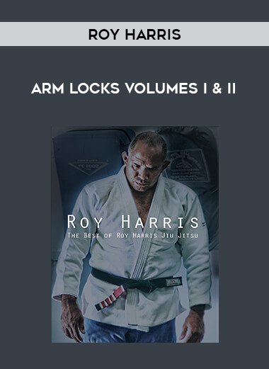 Roy Harris - Arm Locks Volumes I & II download