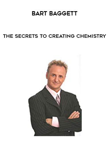 Bart Baggett - The Secrets To Creating Chemistry download