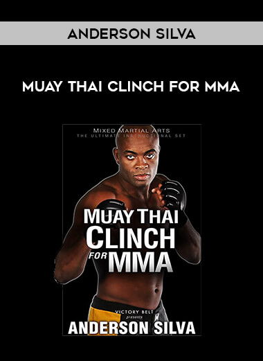 Anderson Silva Muay Thai Clinch For MMA download