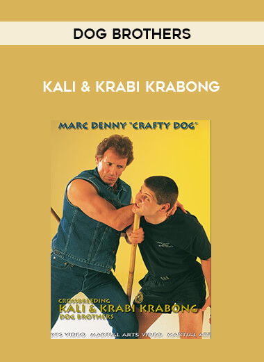 Dog Brothers - Kali & Krabi Krabong download