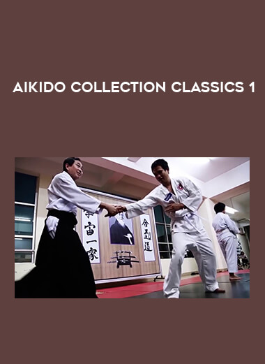 Aikido Collection Classics 1 download