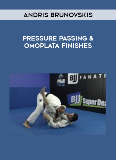 Andris Brunovskis - Pressure Passing & Omoplata finishes download