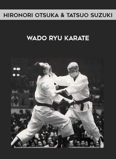 Hironori Otsuka & Tatsuo Suzuki - Wado Ryu Karate download