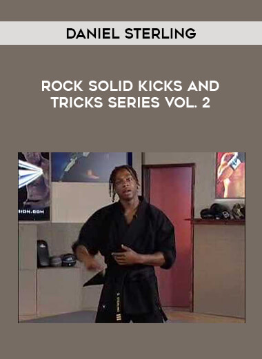 Daniel Sterling - Rock Solid Kicks and Tricks Series VOL. 2 download