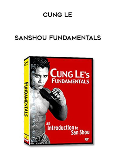 Cung Le - Sanshou Fundamentals download