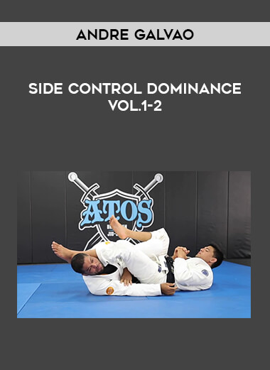 Andre Galvao - Side Control Dominance Vol.1-2 download