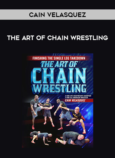 Cain Velasquez - The Art of Chain Wrestling download