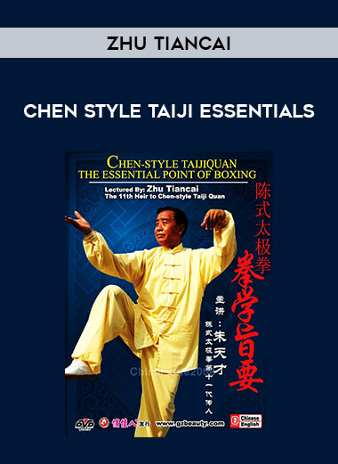 Zhu TianCai - Chen Style Taiji Essentials download