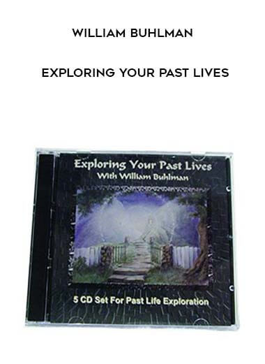 William Buhlman - Exploring Your Past Lives download