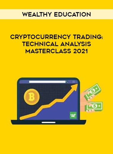 Cryptocurrency Trading: Technical Analysis Masterclass 2021 by Wealthy Education download