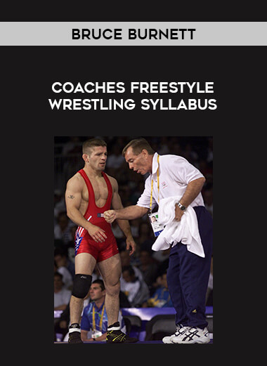 Bruce Burnett - Coaches Freestyle Wrestling Syllabus download