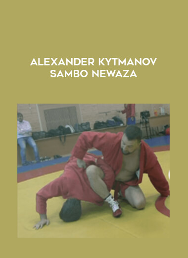 Alexander Kytmanov SAMBO Newaza download