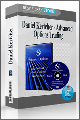 Daniel Kertcher - Advanced Options Trading (Video 5 GB)(platinumpursuits.com) download