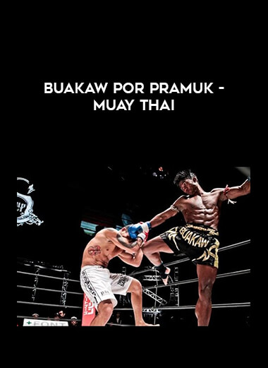 Buakaw Por Pramuk - Muay Thai download