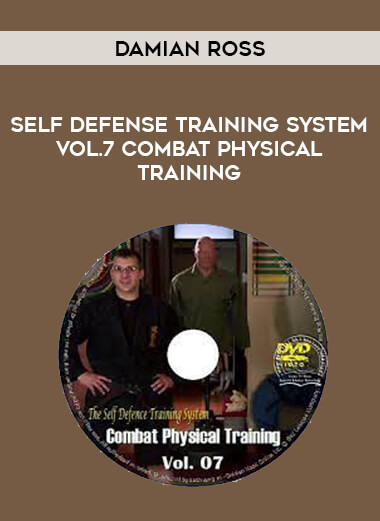 Damian Ross - Self Defense Training System Vol.7 Combat Physical Training download