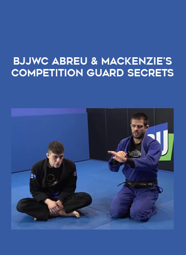 BJJWC Abreu & Mackenzie's Competition Guard Secrets download