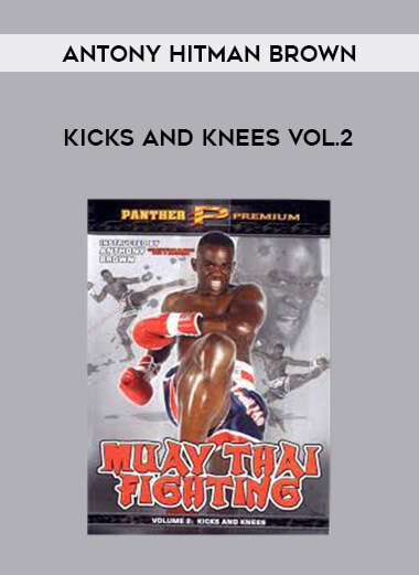 Antony Hitman Brown - Kicks and Knees Vol.2 download