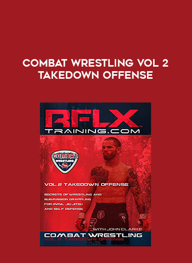 Combat Wrestling Vol 2 TAKEDOWN OFFENSE download