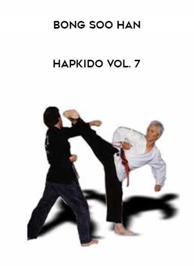 Bong Soo Han - Hapkido Vol. 7 download