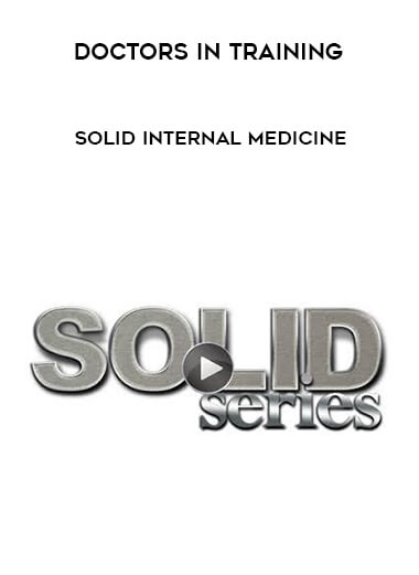 Doctors In Training - Solid Internal Medicine download