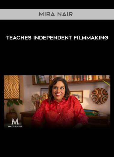 Mira Nair - Teaches Independent Filmmaking download