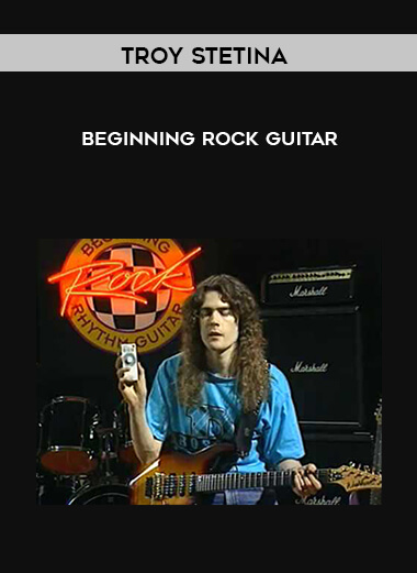 Troy Stetina - Beginning Rock Guitar download