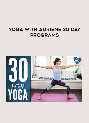 Yoga with Adriene 30 day programs download