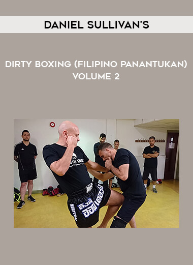 Daniel Sullivan's Dirty Boxing (Filipino Panantukan) Volume 2 download