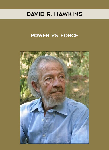 David R. Hawkins - Power Vs. Force download