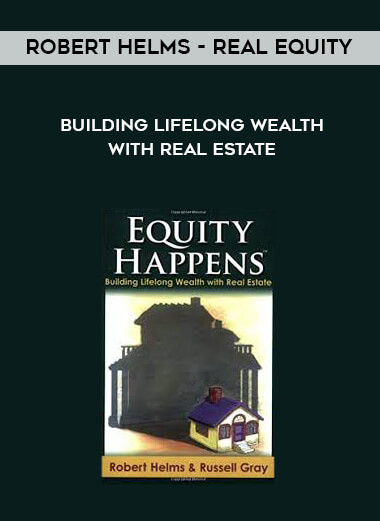 Robert Helms - Real Equity - Building Lifelong Wealth with Real Estate download