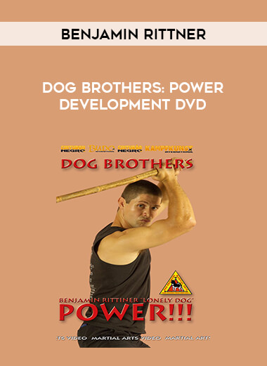 Dog Brothers: Power Development DVD by Benjamin Rittner download