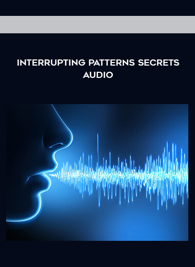 Interrupting Patterns Secrets Audio download