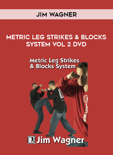 Metric Leg Strikes & Blocks System Vol 2 DVD by Jim Wagner download